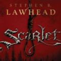 Cover Art for 9781418566272, Scarlet: The King Raven Trilogy - Book 2 by Stephen Lawhead