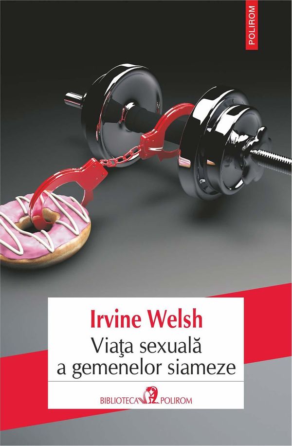 Cover Art for 9789734657025, Viata sexuala a gemenelor siameze by Irvine Welsh