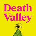 Cover Art for 9781526665201, Death Valley by Melissa Broder