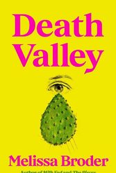 Cover Art for 9781526665201, Death Valley by Melissa Broder