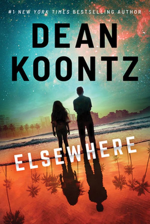Cover Art for 9781542019859, Elsewhere by Dean Koontz