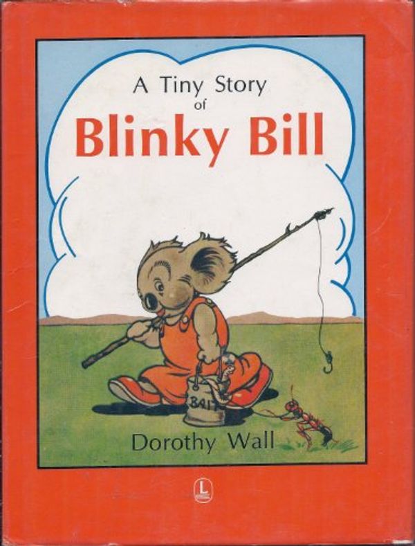 Cover Art for 9780207174681, A Tiny Story of Blinky Bill by Dorothy Wall