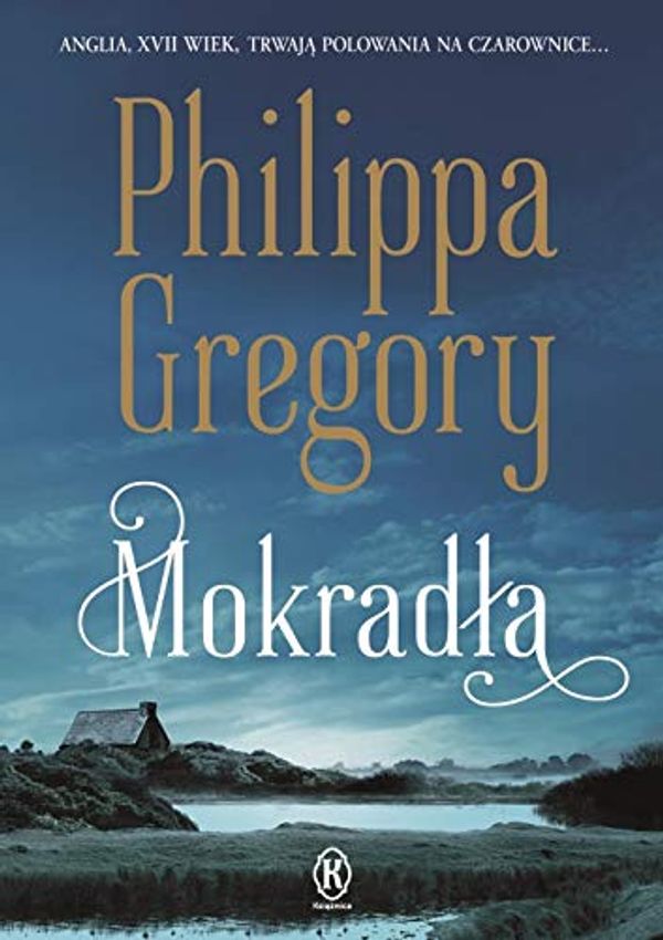 Cover Art for 9788324584284, Mokradła by Philippa Gregory