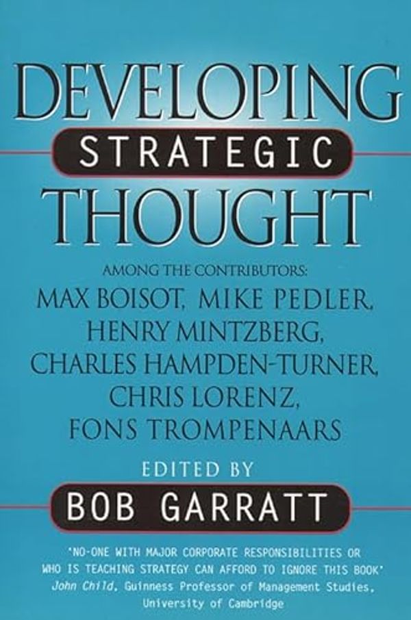 Cover Art for 9780006386797, Developing Strategic Thought by Bob Garratt