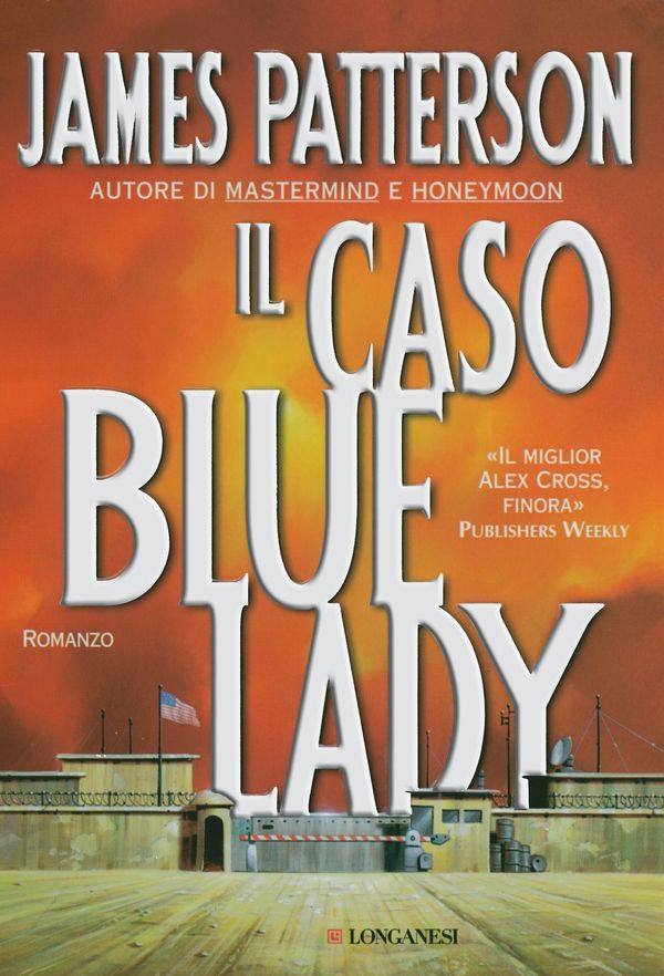 Cover Art for 9788830430457, Il caso Bluelady by James Patterson