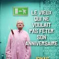 Cover Art for 9782266218528, Le Vieux Qui NE Voulait Pas Feter Son Anniversaire by Jonas Jonasson