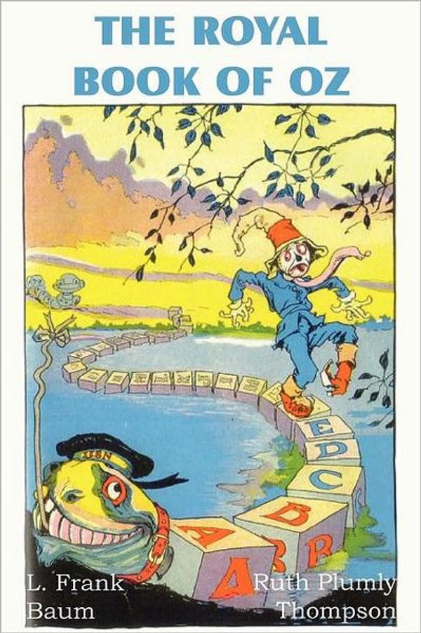 Cover Art for 9781604597639, The Royal Book of Oz by L. Frank Baum, Ruth Plumly Thompson