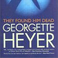 Cover Art for 9780755108909, They Found Him Dead by Georgette Heyer