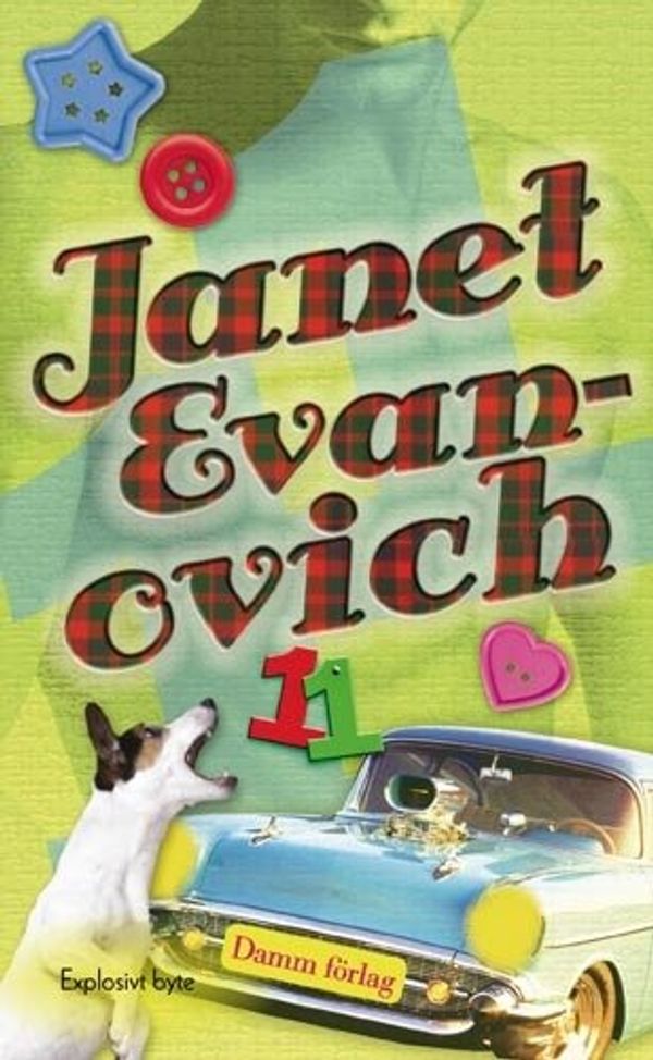 Cover Art for 9789173512367, Explosivt byte (av Janet Evanovich) [Imported] [Paperback] (Swedish) (Stephanie Plum, del 11) by Janet Evanovich