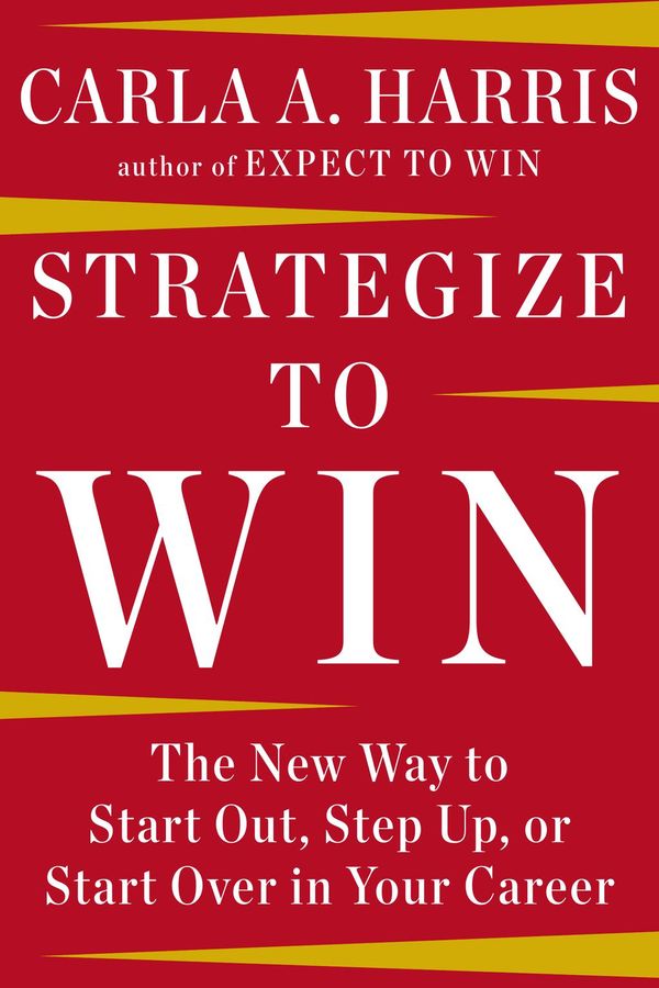 Cover Art for 9780698186477, Strategize to Win by Carla A Harris