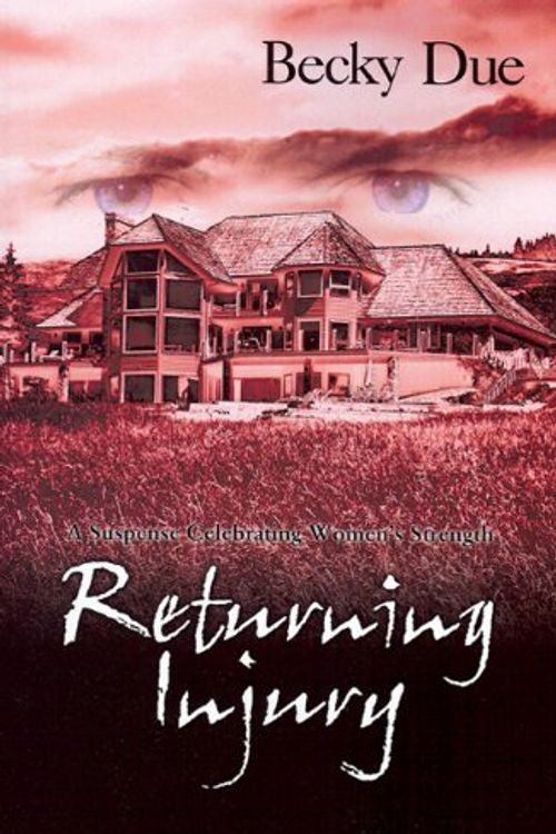 Cover Art for 9780974621234, Returning Injury by Becky Due