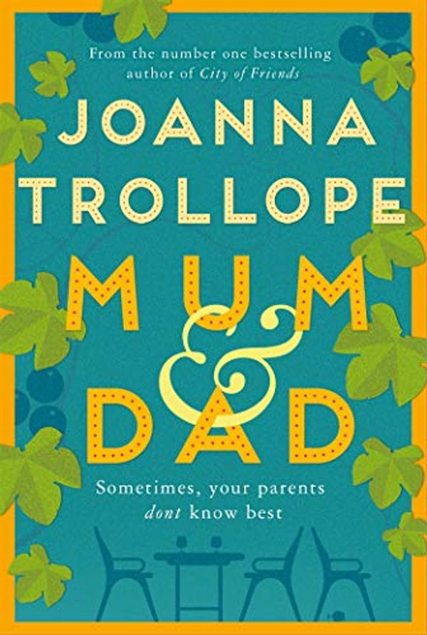 Cover Art for B082BKMB9C, Mum & Dad by Joanna Trollope