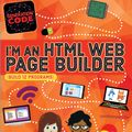 Cover Art for 9781526301055, Generation Code: I'm an HTML Web Page Builder by Max Wainewright