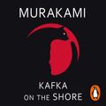 Cover Art for 9781473582538, Kafka on the Shore by Haruki Murakami
