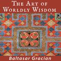 Cover Art for 9784216457438, The Art of Worldly Wisdom by Baltasar Gracián