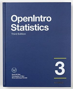 Cover Art for 9781943450053, OpenIntro Statistics by David M Diez;Christopher D Barr;Mine ??etinkaya-Rundel