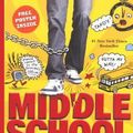 Cover Art for 9780606261647, Middle School, the Worst Years of My Life by James Patterson