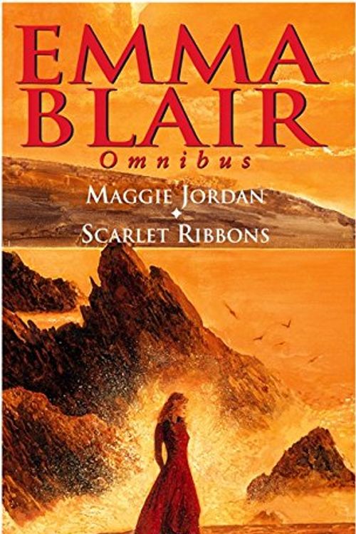 Cover Art for 9780751536393, Emma Blair Omnibus: "Maggie Jordan", "Scarlet Ribbons" by Emma Blair