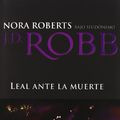 Cover Art for 9788496575936, Lealtad ante la muerte (Spanish Edition) by Robb; J.D.