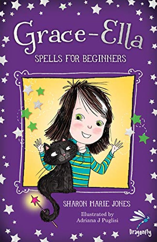 Cover Art for B01KIVTYXY, Grace-Ella: Spells for Beginners by Sharon Marie Jones