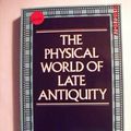 Cover Art for 9780691024103, The Physical World of Late Antiquity (Princeton Legacy Library) by Samuel Sambursky
