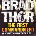 Cover Art for 9781847391940, The First Commandment by Brad Thor