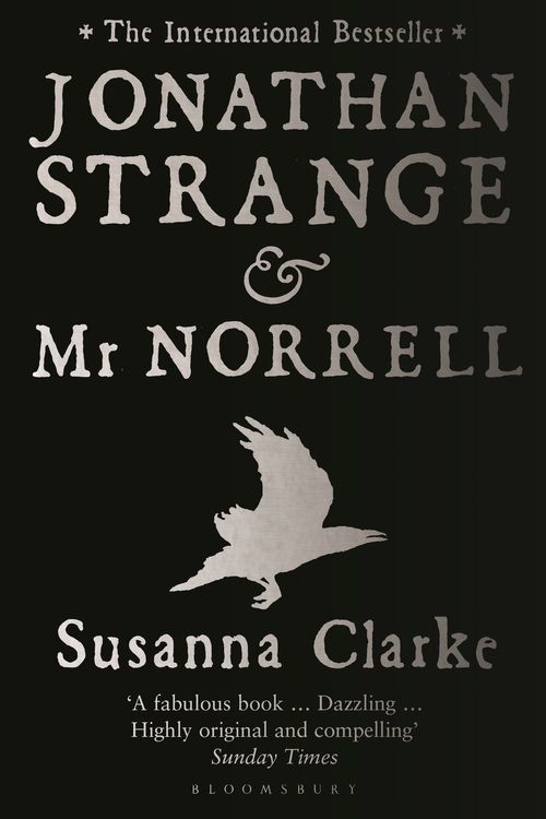 Cover Art for 9780747579885, Jonathan Strange and Mr Norrell by Susanna Clarke