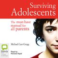 Cover Art for B00NPBMQ8U, Surviving Adolescents by Michael Carr-Gregg