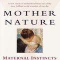 Cover Art for 9780345408938, Mother Nature by Sarah Hrdy
