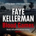 Cover Art for 9780007424498, Blood Games by Faye Kellerman