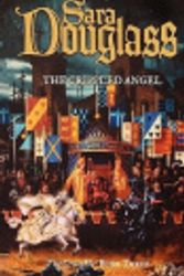 Cover Art for 9780007331208, The Crucible Trilogy: The Crippled Angel Bk. 3 by Sara Douglass