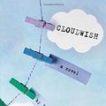 Cover Art for 9780316242127, Cloudwish by Dr. Fiona Wood