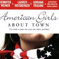 Cover Art for 9780743496957, American Girls about Town by Jennifer Weiner