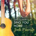 Cover Art for 9781444754414, Sing You Home by Jodi Picoult