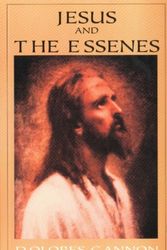 Cover Art for 9781886940086, Jesus and the Essenes by Dolores Cannon
