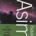 Cover Art for 9780765319142, The Stars, Like Dust by Isaac Asimov