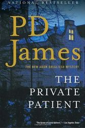Cover Art for B017WQJ6GI, The Private Patient by P.D. James (2009-11-03) by Unknown