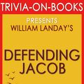Cover Art for 1230001209068, Defending Jacob: A Novel by William Landay (Trivia-On-Books) by Trivion Books