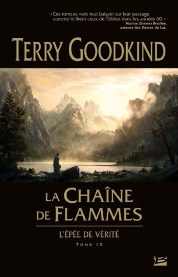 Cover Art for 9782352943006, L'EPEE DE VERITE-IX-LA CHAINE DE FLAMMES by Terry Goodkind