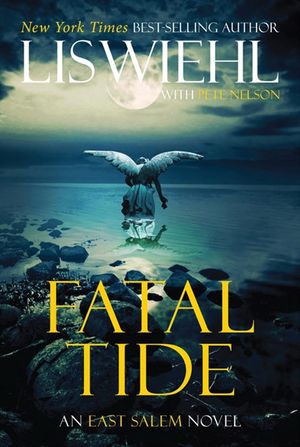 Cover Art for 9781595549471, Fatal Tide (East Salem Trilogy) by Lis Wiehl