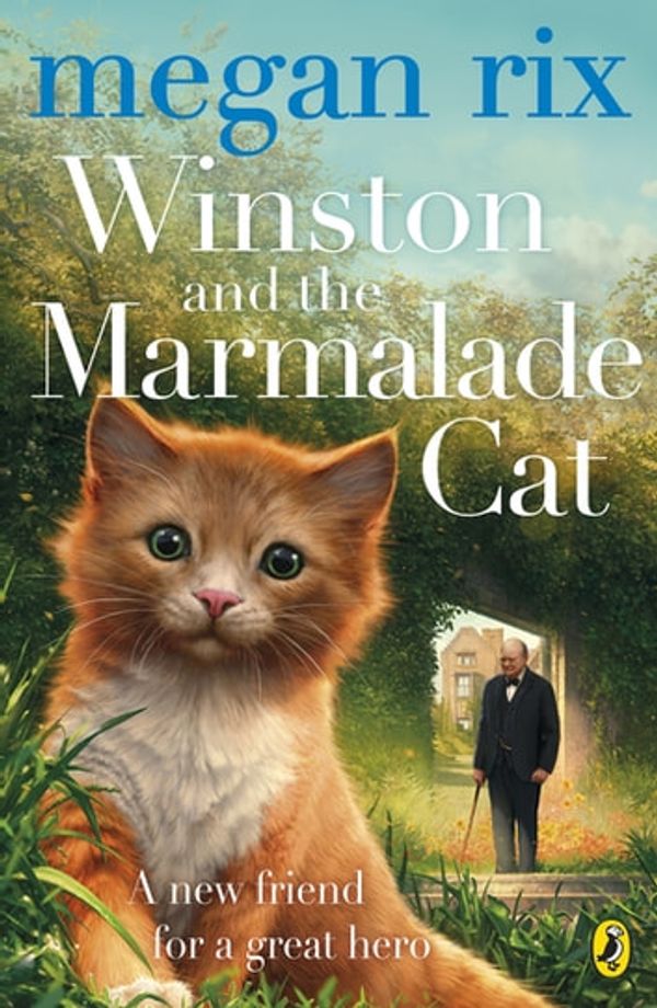 Cover Art for 9780141385730, Winston and the Marmalade Cat by Megan Rix