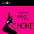 Cover Art for 9782070305520, Choke by Chuck Palahniuk