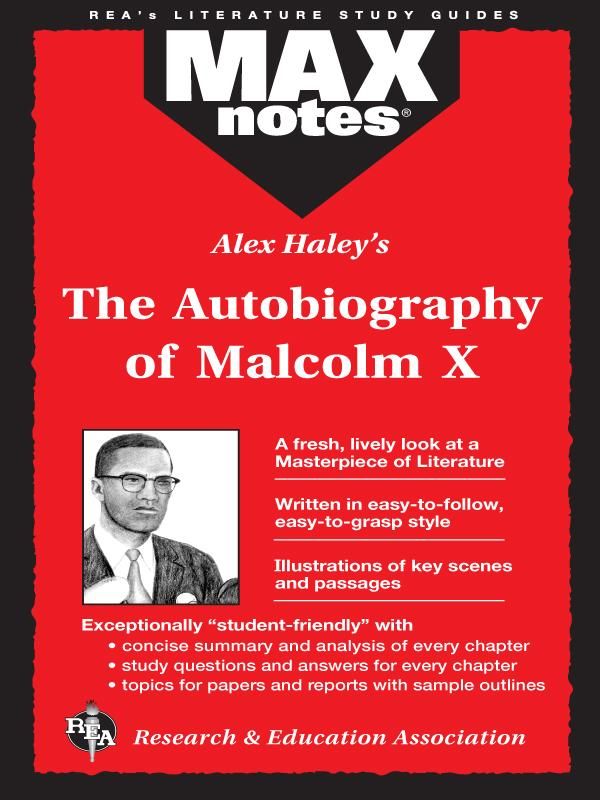 Cover Art for 9780738665467, The Autobiography of Malcolm X as told to Alex Haley (MAXNotes Literature Guides) by Anita Aboulafia