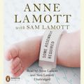 Cover Art for 9781101538500, Some Assembly Required by Anne Lamott