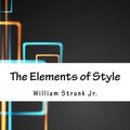 Cover Art for 9781979324458, The Elements of Style by William Strunk, Jr.