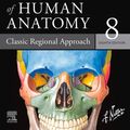 Cover Art for 9780323793759, Netter Atlas of Human Anatomy: Classic Regional Approach - Ebook by Frank H. Netter