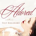 Cover Art for 9780446576888, Adored by Tilly Bagshawe