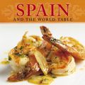 Cover Art for 9780756688998, Spain and the World Table by Martha Rose Shulman