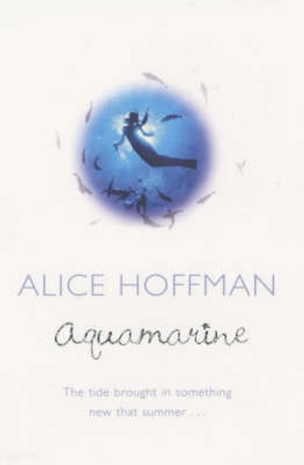 Cover Art for 9781405203630, Aquamarine by Alice Hoffman