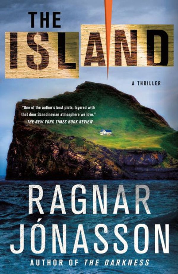 Cover Art for 9781250193384, The Island by Ragnar Jónasson